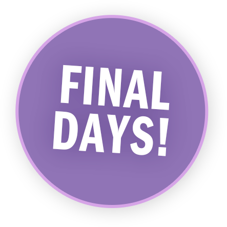 Purple circular badge with Final Days! text in white.